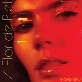 Montanera- A Flor De Piel